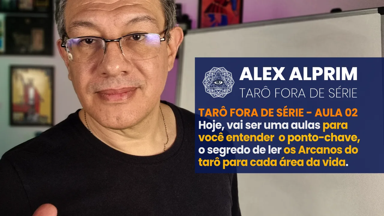 SEMANA TARÔ FORA DE SÉRIE – AULA 02