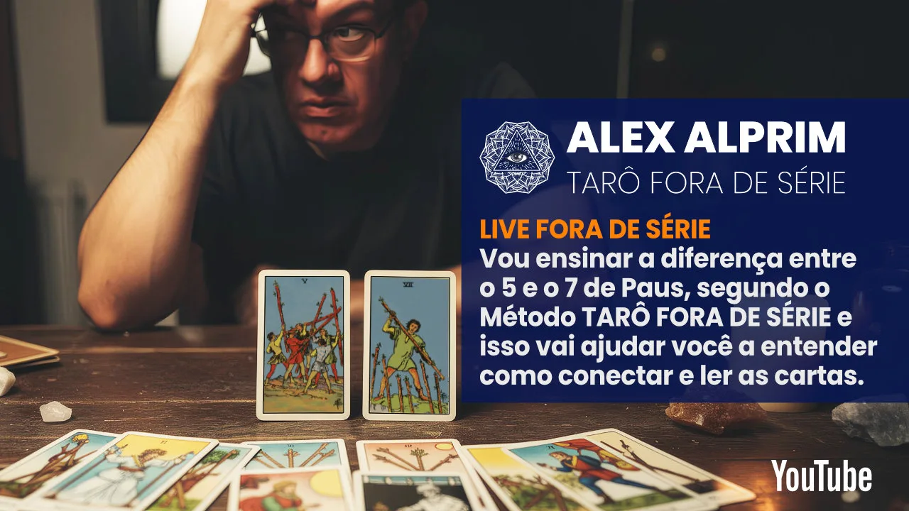 LIVE: A DIFERENÇA ENTRE O 5 DE PAUS E O 7 DE PAUS – 26/01