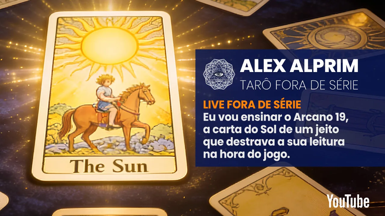 LIVE: A CARTA DO SOL – O ARCANO 19 – 29/01