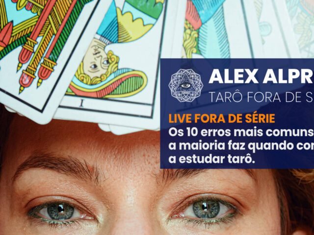 LIVE 17/03: Os 10 erros mais comuns que a maioria faz ao estudar tarô.