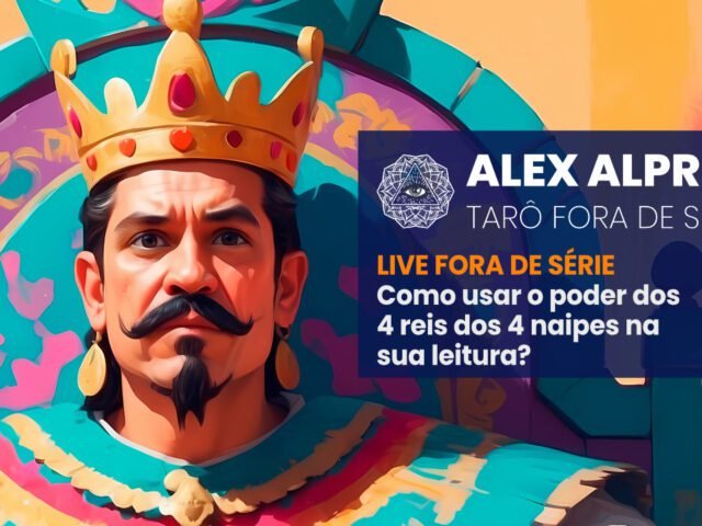 LIVE 18/03: Como usar o poder dos 4 reis dos 4 naipes na sua leitura?