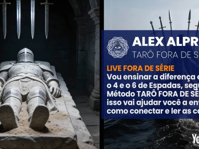 LIVE FORA DE SÉRIE – 4 e o 6 de Espadas